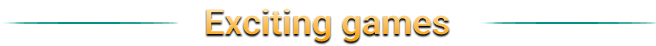 Exciting games